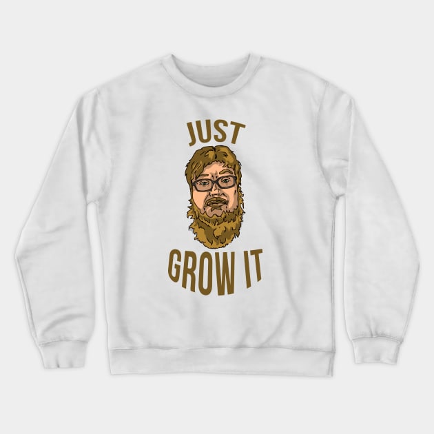 Just Grow It Crewneck Sweatshirt by PopCycle